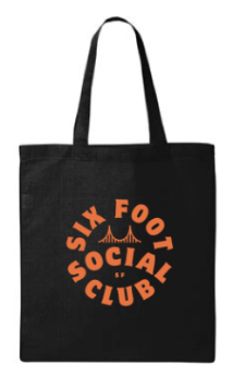 Six Foot Social Club Tote Bag